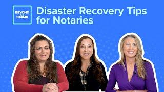 Disaster Recovery: How Notaries Can Help Victims and Deter Fraud