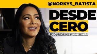 Norkys Batista en #DesdeCero / 7mo. capitulo 2da. Temporada