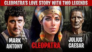 What was Cleopatra's relationship with Julius Caesar and Mark Antony? | Cleopatra's Last Stand