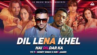 Dil Lena Khel Hai Dildar Ka ft. Yo Yo Honey Singh X Dino James | Gtesh Muzikk #honeysingh #remix