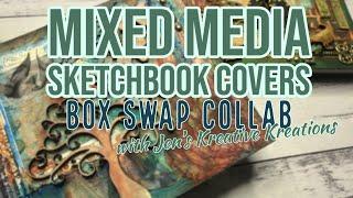 MIXED MEDIA SKETCHBOOK COVERS | a box swap and collab with Jen's Kreative Kreations