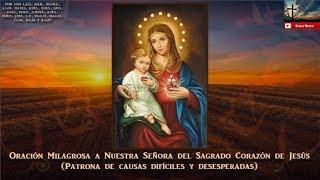 Oración Milagrosa a Nuestra Señora del Sagrado Corazón de Jesús