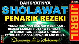 Sholawat Jibril Attracts Fortune from All Directions Shalawat Soothes the Heart