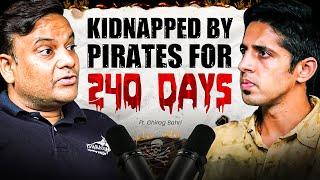 How I Was Kidnapped by SOMALI PIRATES: A 240-Day Nightmare ‍️