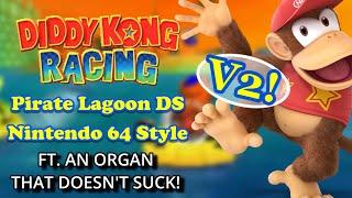 Diddy Kong Racing DS - Pirate Lagoon (N64 Soundfont) VERSION 2