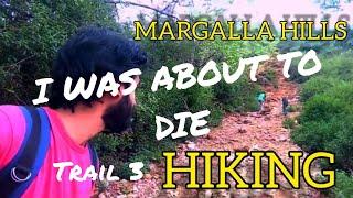 Hiking Trail 3 Margalla Hills Islamabad || I was about to Die | Leopard Travelogue