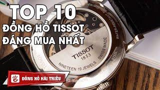 Những mẫu đồng hồ Tissot đáng mua nhất