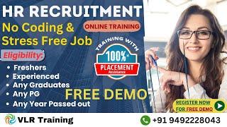 HR Recruitment Training FREE DEMO in Telugu | VLR Training - 9492228043