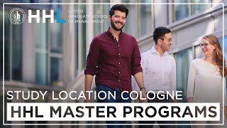 Experience HHL's study location in Cologne | HHL Leipzig