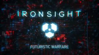 Ironsight: Futuristic Warfare Trailer