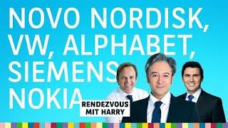 Novo Nordisk, VW, Alphabet, Nokia, Siemens, DAX, Gold, Tencent, Temu - Rendezvous mit Harry