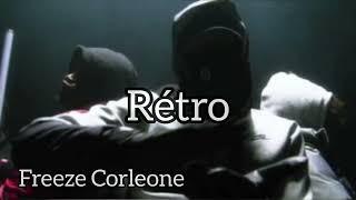 Freeze Corleone  - Rétro (Couplet)