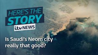 Is Saudi's Neom city really that good? | ITV News