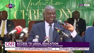 Ghana School of Law to set up more satellite campuses | CNR