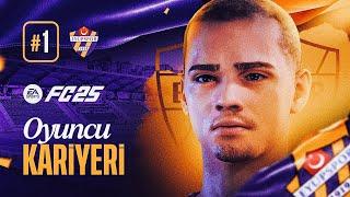 FC 25 OYUNCU KARİYERİ #1 - ZİRVEYE TIRMANIŞ!