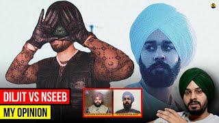 DILJIT DOSANJH Vs NSEEB | ILLUMINATI Controversy ️ My Opinion !