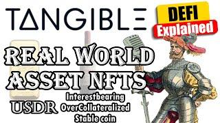 Tangible - Real World Asset NFTs - USDR interest-bearing, over collateralized $USDx