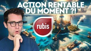 Rubis : l'action rentable du moment ?!