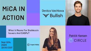 MiCA in Action - What It Means For Stablecoin Issuers And CASPs?