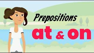 Prepositions At vs On