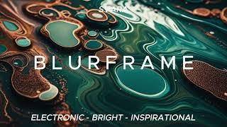 Blurframe (Free Music, No Copyright Music, Royalty-free Music, and Creative Commons)