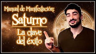 [LA CLAVE DEL ÉXITO] Manual de manifestación  (Capítulo 1) // Saturno, el Gran Arquitecto