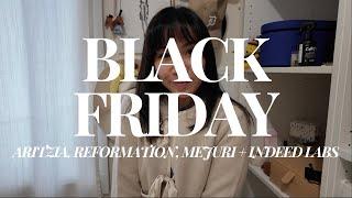 Aritzia, Reformation, Mejuri and Indeed Labs| Black Friday Haul!