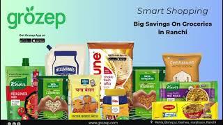 Big Saving On Groceries In Ranchi @grozep #ranchi #grozep #garhwa #grocery #onlineshopping #buy4earn