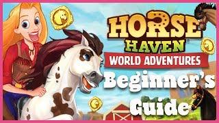 Horse Haven World Adventures Beginner's Guide  Horse Haven World Adventures Tips & Tricks