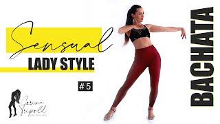 Bachata Sensual I Lady Style TUTORIAL #5 by Corina Tripold