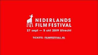 Nederlands Filmfestival 2019 – Tips voor 30 september