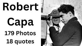 Robert Capa Photography and Quotes