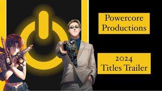 Powercore Productions 2024 Titles Trailer