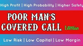 How to Trade a Poor Man's Covered Call || Extension