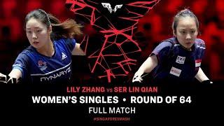 FULL MATCH | Lily Zhang vs Ser Lin Qian | WS R64 | #SingaporeSmash 2025