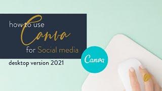 Creating Social Media Designs with Canva 2021