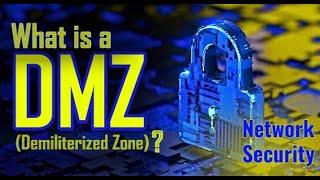 What is a DMZ? | Cybersecurity Concepts | Netowrk Security Basics