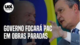 Governo Lula foca PAC em obras paradas e quer atrair R$ 1 trilhão de investimento