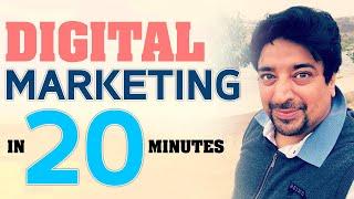 How to do Digital Marketing? | Digital Marketing explained in 20 minutes. #digitalmarketing