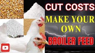 How to make cheap broiler chicken feed from home using local ingredients.