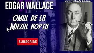 Omul de la miezul noptii - Edgar Wallace