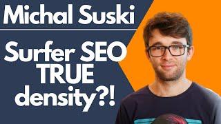 What "TRUE DENSITY" means in Surfer SEO? w/ Michal Suski on Hasta La Vista Boss