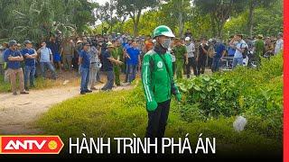 Hành trình phá án hay nhất 29/9/2023: RỢN NGƯỜI những vụ án “xác chết nằm úp” gây ám ảnh dư luận