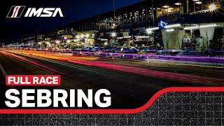 2024 Mobil 1 Twelve Hours of Sebring | Full Race (Almost) | WeatherTech Championship | Sebring, FL