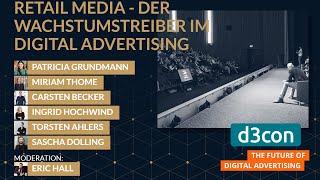 d3con Conference 2023: Retail Media - der Wachstumstreiber im Digital Advertising