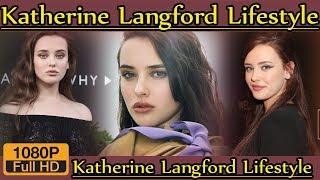 Katherine Langford Biography  life story  lifestyle  Husband  family  house  age  net worth,