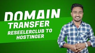 Resellerclub to hostinger domain transfer