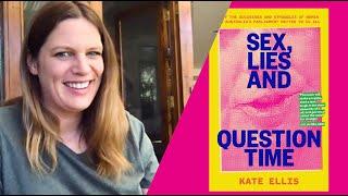 Sex, Lies and Question Time | Kate Ellis & Arwen Summers talk women in politics