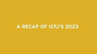 A Recap of ICFJ's 2023