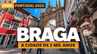 CONHEÇA BRAGA, no norte de PORTUGAL